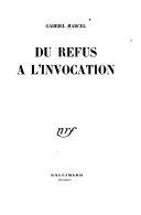 Du refus à l'invocation by Gabriel Marcel book cover