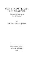 Some New Light on Chaucer by John Matthews Manly book cover