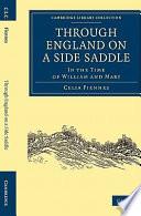 Through England on a Side Saddle by Celia Fiennes book cover