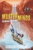 Criminal Destiny by Gordon Korman book cover