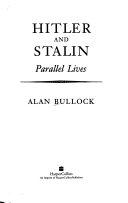 Hitler and Stalin by Alan Bullock book cover
