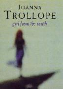 Girl from the South by Joanna Trollope book cover