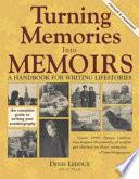 Turning Memories Into Memoirs by Denis Ledoux book cover