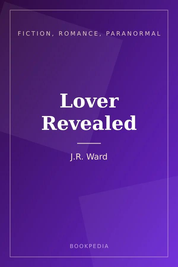 Lover Revealed (Black Dagger Brotherhood, 4) by J.R. Ward - Fiction, romance, paranormal, general book cover