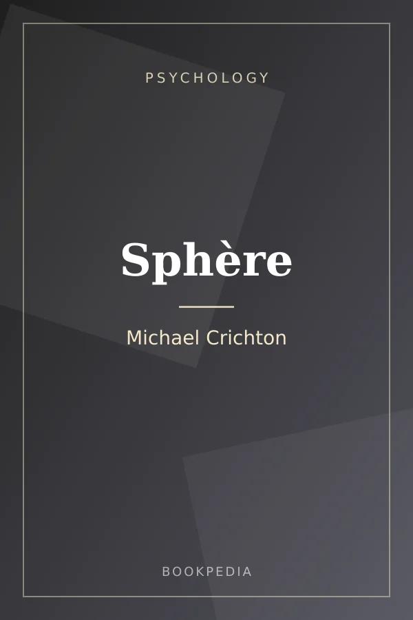 Sphère by Michael Crichton - Psychology book cover