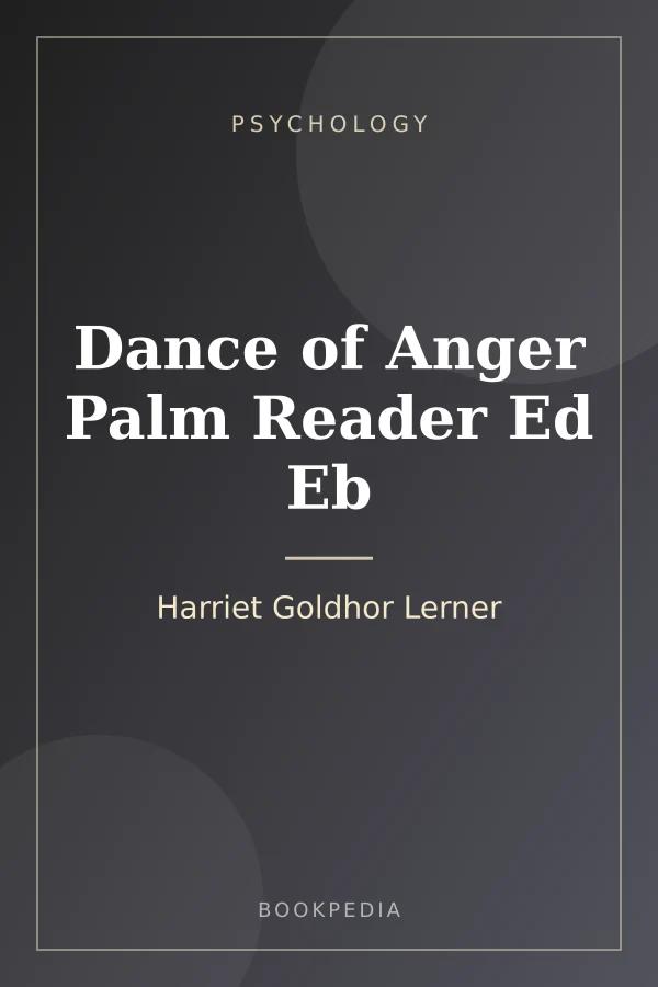 Dance of Anger Palm Reader Ed Eb by Harriet Goldhor Lerner - Psychology book cover