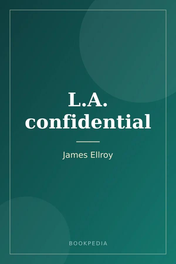 L.A. confidential by James Ellroy book cover