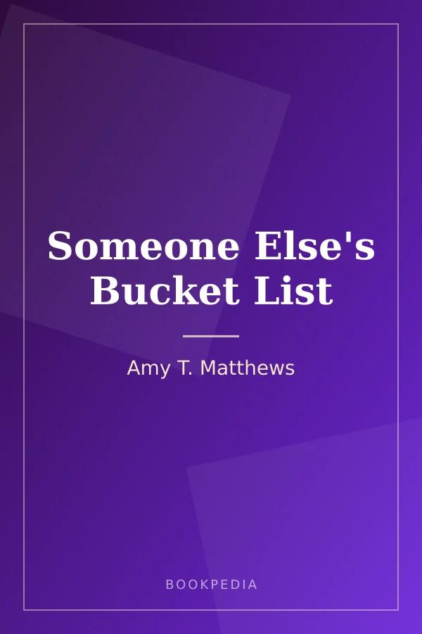Someone Else's Bucket List