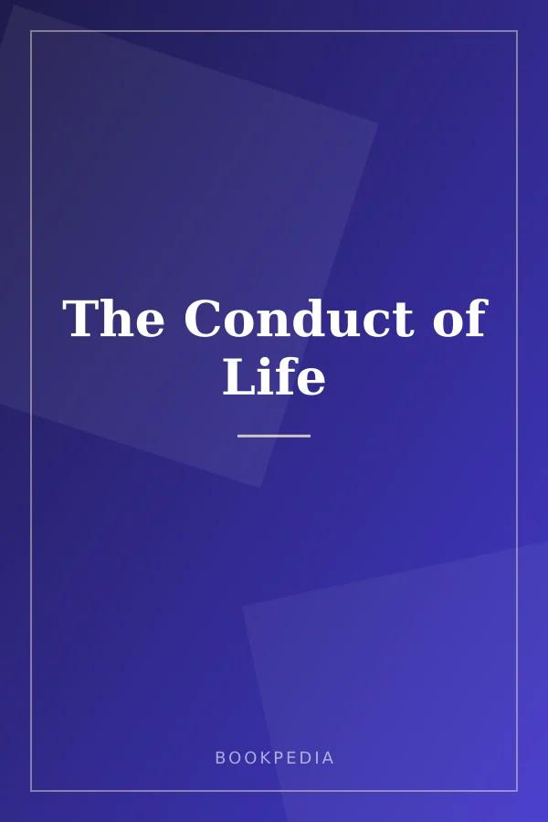 The Conduct of Life
