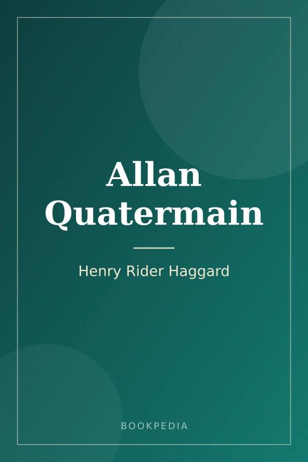 Allan Quatermain by Henry Rider Haggard book cover