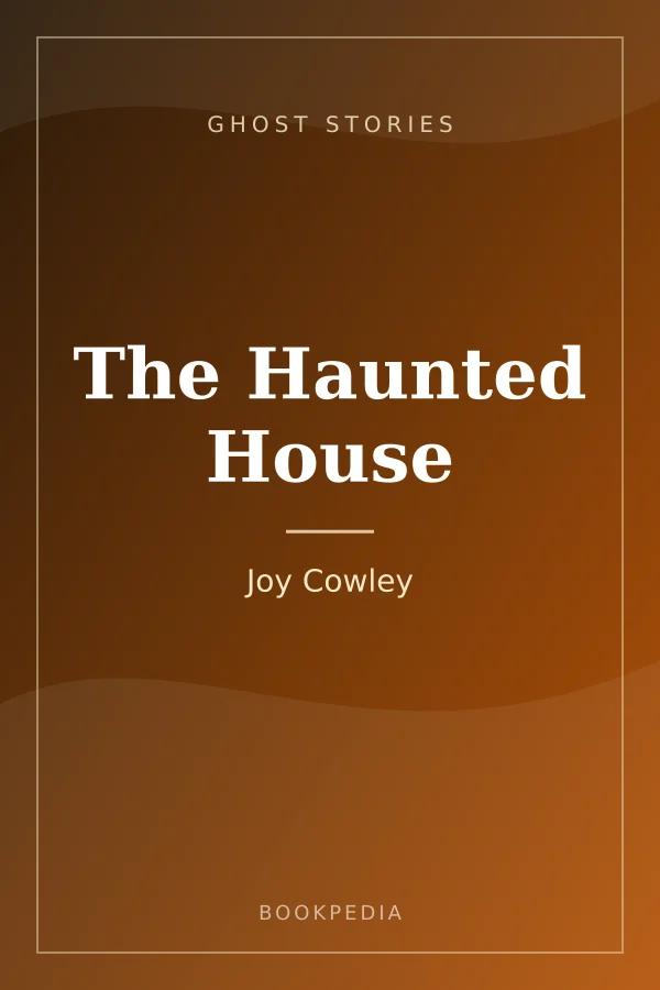 The Haunted House