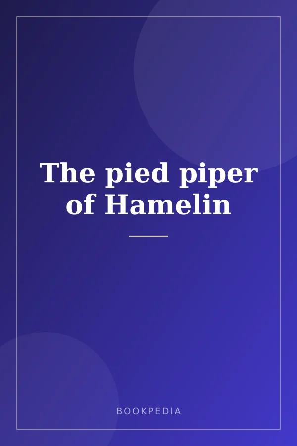 The pied piper of Hamelin