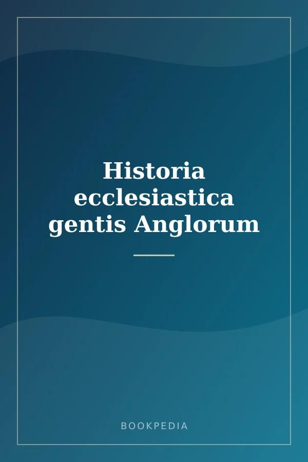 Historia ecclesiastica gentis Anglorum book cover