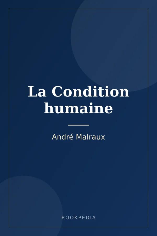 La Condition humaine by André Malraux book cover