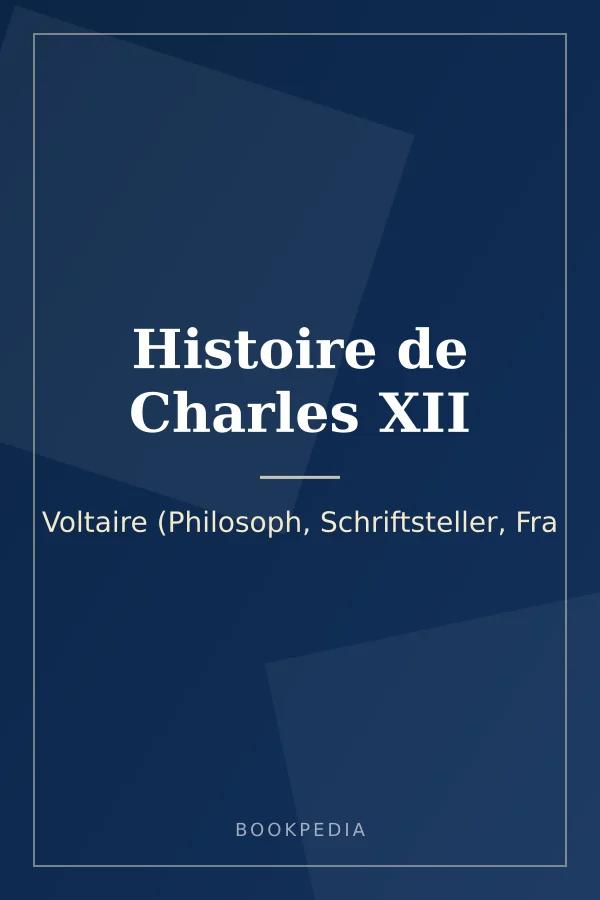 Histoire de Charles XII