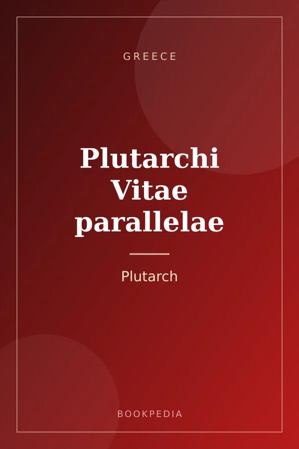 Plutarchi Vitae parallelae by Plutarch - Greece book cover
