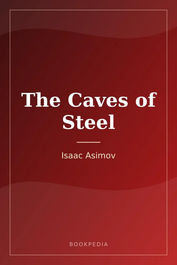 The Caves of Steel by Isaac Asimov book cover