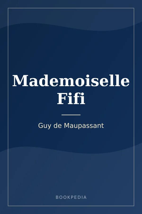 Mademoiselle Fifi by Guy de Maupassant book cover
