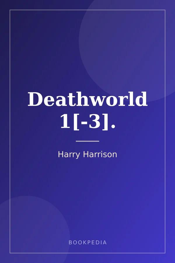 Deathworld 1[-3].