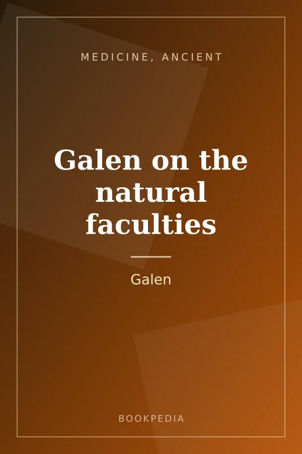 Galen on the natural faculties