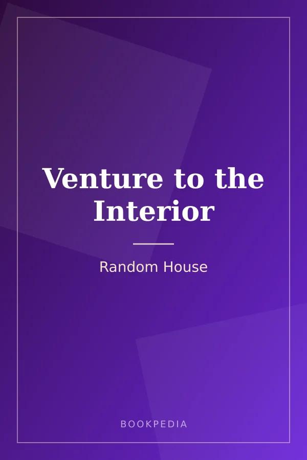 Venture to the Interior by Random House book cover