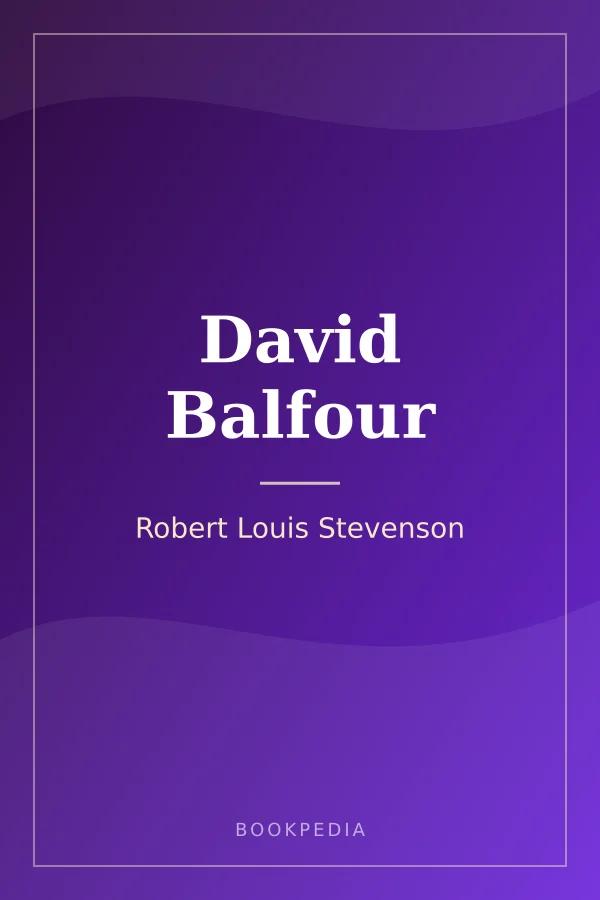 David Balfour by Robert Louis Stevenson book cover