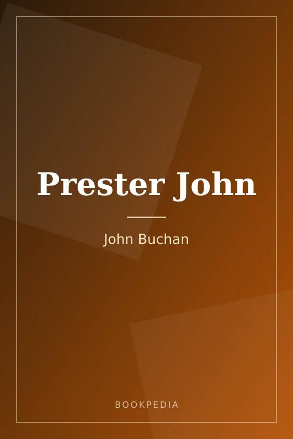 Prester John by John Buchan book cover