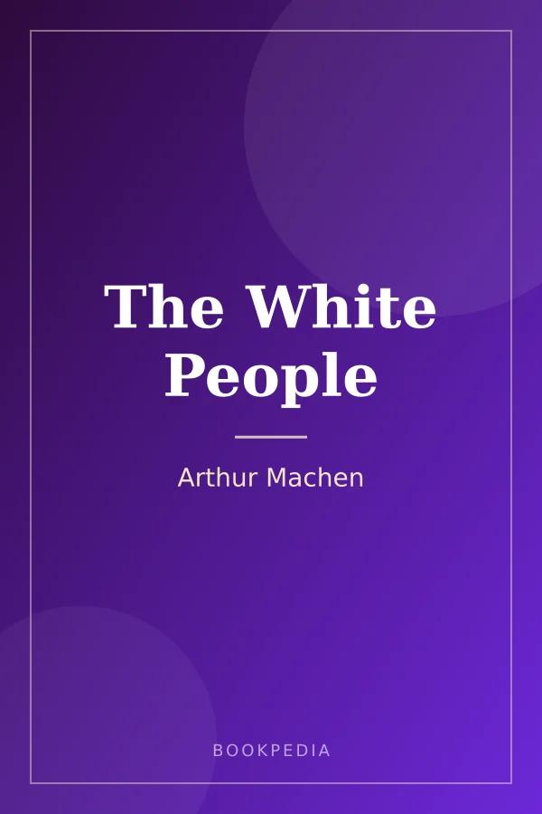The White People by Arthur Machen book cover