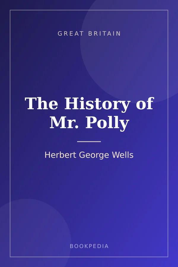 The History of Mr. Polly by Herbert George Wells - Great Britain book cover