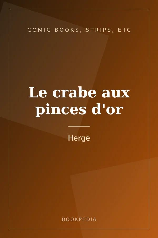Le crabe aux pinces d'or by Hergé - Comic books, strips, etc book cover