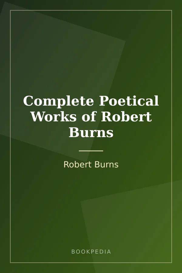 Complete Poetical Works of Robert Burns by Robert Burns book cover