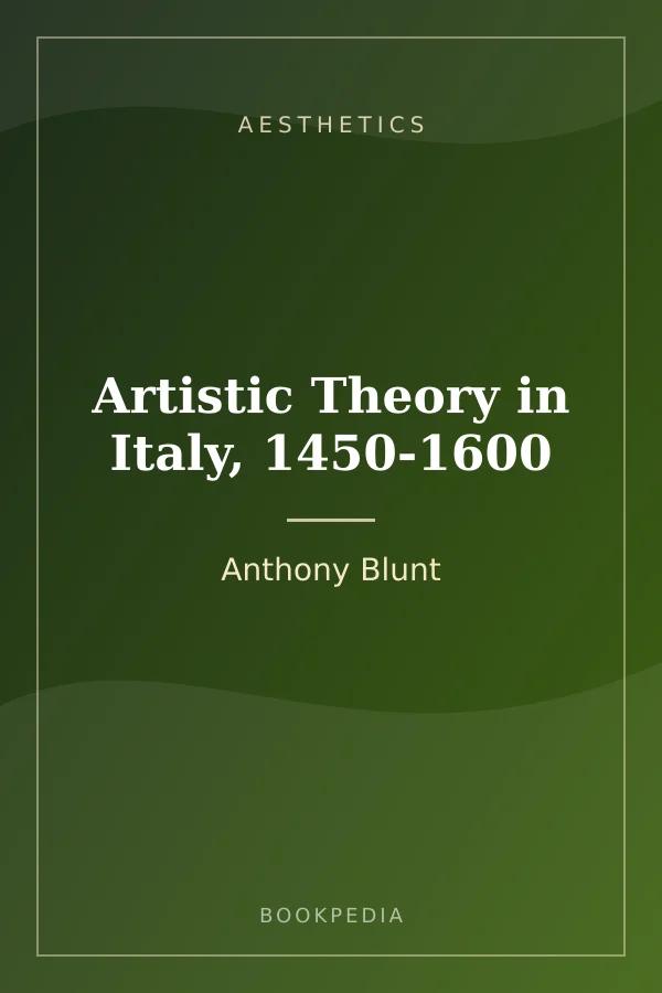 Artistic Theory in Italy, 1450-1600 by Anthony Blunt book cover