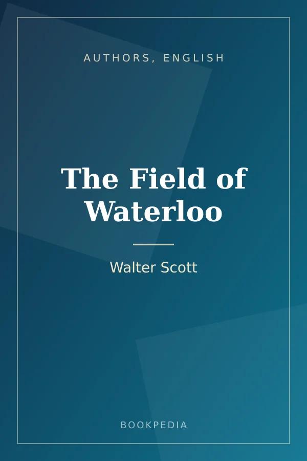 The Field of Waterloo by Walter Scott - Authors, English book cover