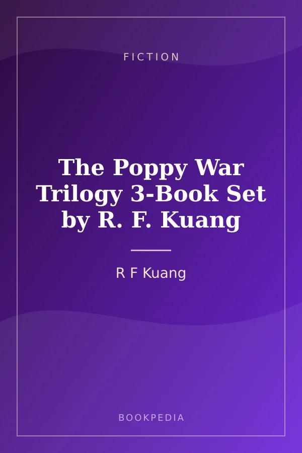 The Poppy War Trilogy 3-Book Set by R. F. Kuang (the Poppy War, the Dragon Republic, the Burning God) by R F Kuang - Fiction book cover