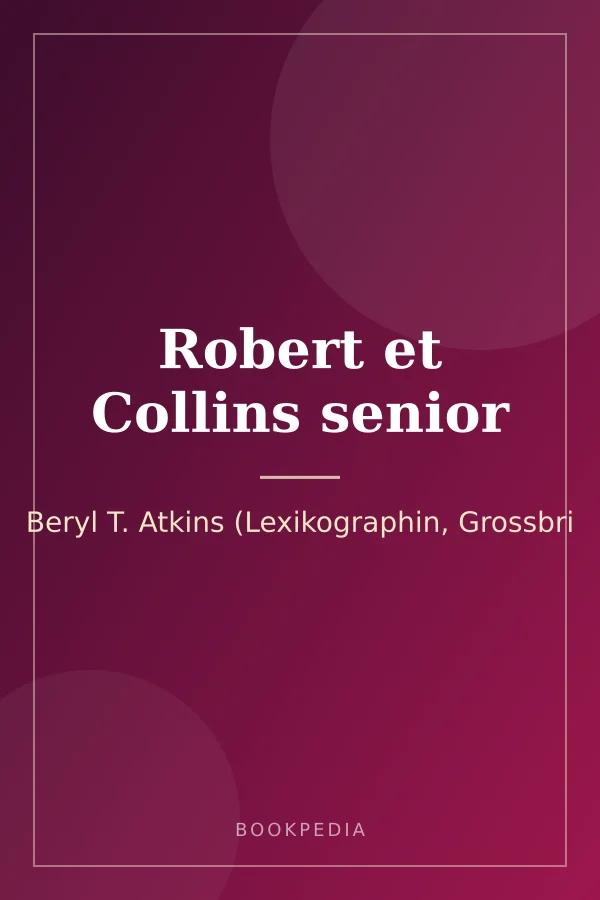 Robert et Collins senior