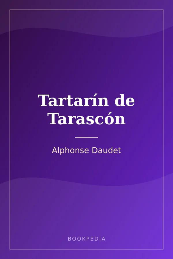 Tartarín de Tarascón by Alphonse Daudet book cover